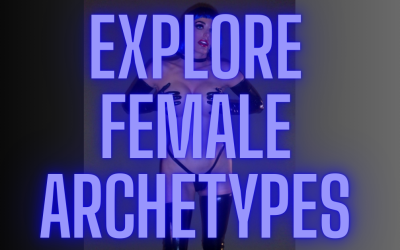 Are you Curious about Feminine Archetypes?